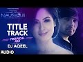 AAP SE MAUSIIQUII Title Song (Tropical Mix) Himesh Reshammiya | Remixed DJ AQEEL | T-Series