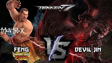 Tekken 7 - FENG WEI (TiTAN_THOR) VS Devil Jin Part 1