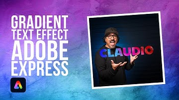Discover The Easy Way To Create Gradient Text Using Adobe Express