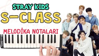 S-CLASS Melodika Notaları - Stray Kids Resimi