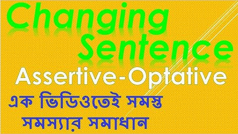 Changing sentence. Assertive to Optative. Transformation of sentence. Exam preparation.