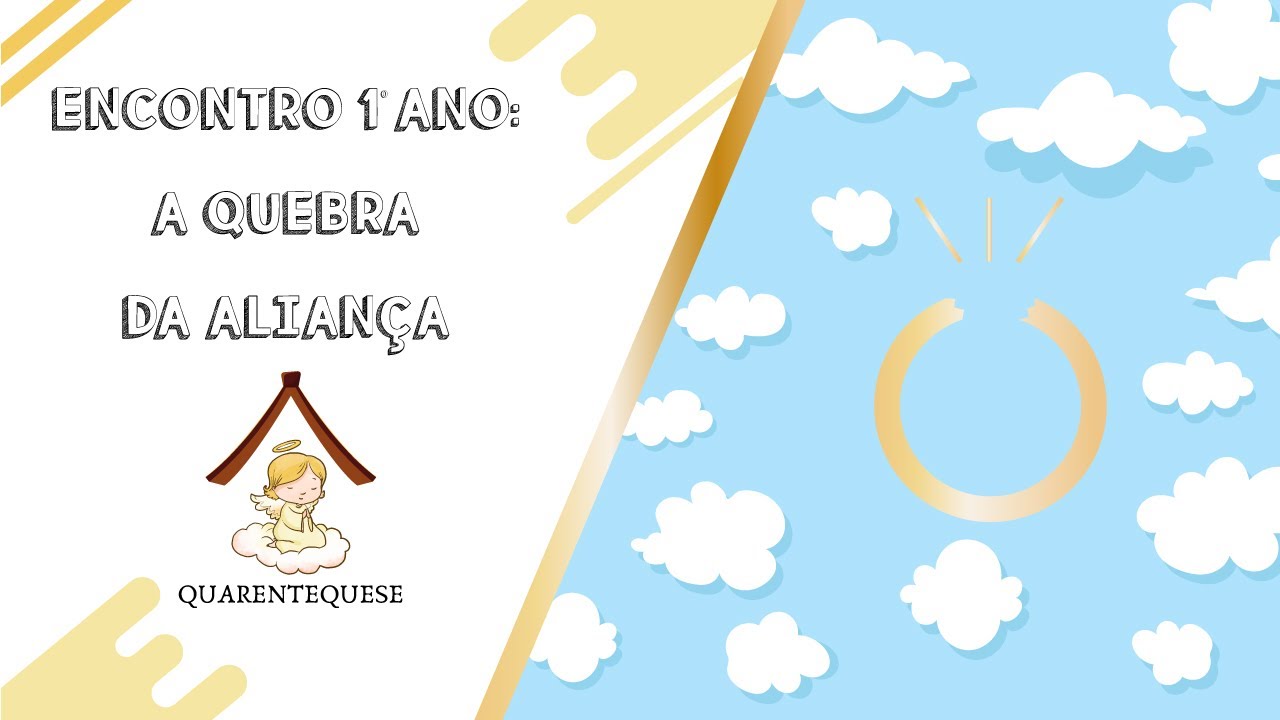 ENCONTRO 1º ANO A QUEBRA DA ALIANÇA DIA 30/02/2020 QUARENTEQUESE YouTube ENCONTRO 1º ANO A QUEBRA DA ALIANÇA DIA 30/02/2020 QUARENTEQUESE YouTube