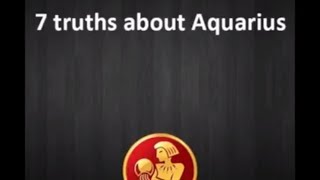 Unknown Facts - 7 Truth about Aquarius
