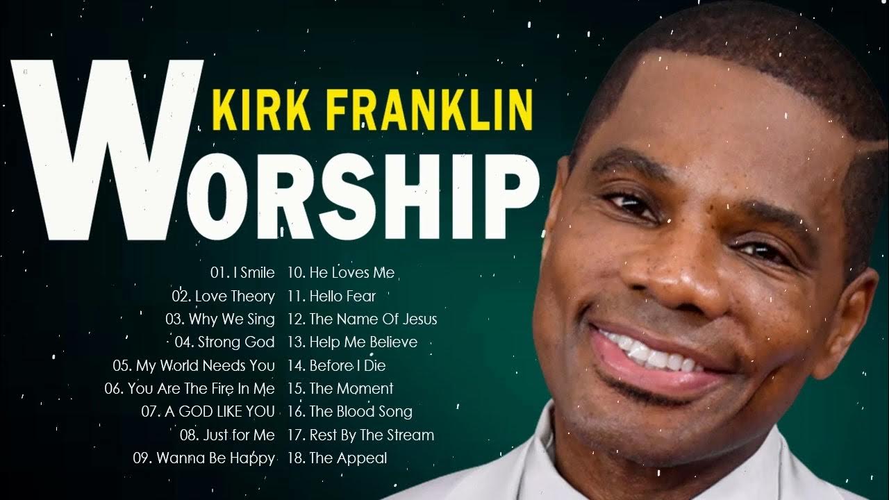 Kirk Franklin - Gospel Music Playlist - Black Gospel Music Praise And