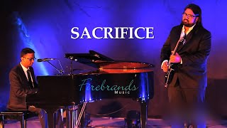 FIREBRANDS MUSIC | SACRIFICE | Music: LAWRENCE GUNA chords