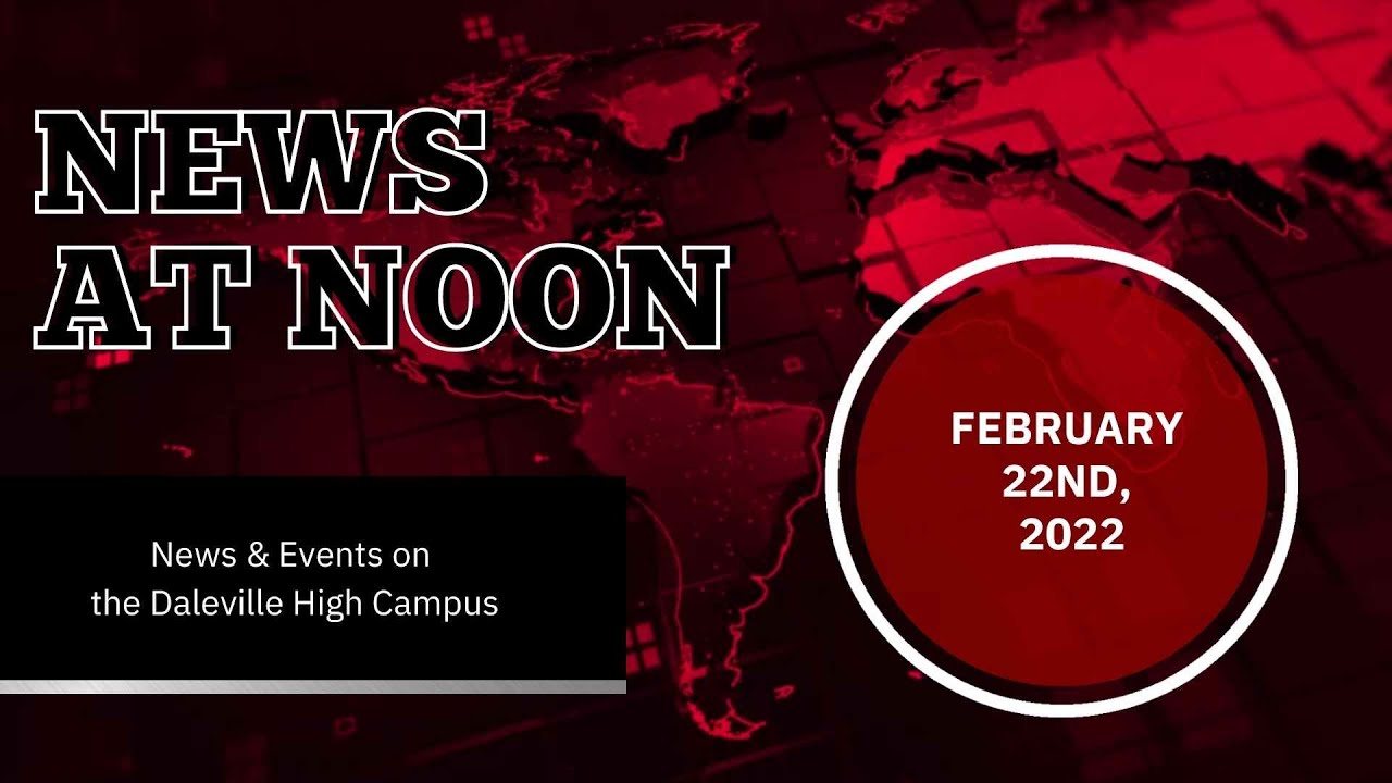 News Noon For Tuesday February 22nd 2022 YouTube News Noon For Tuesday February 22nd 2022 YouTube