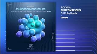 Rockka - Subconscious (DJ Ruby Remix)