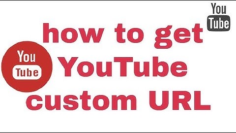 How to Get YouTube Custom URL 2018 - hindi
