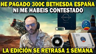 BETHESDA ESPAÑA ME IGNORA COMO CLIENTE DE XBOX, NO PUEDO TENER LA EDICIÓN CONSTELACIÓN QUE HE PAGADO