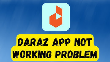 Daraz App not working Problem Fix || Daraz oops problem fix 2023