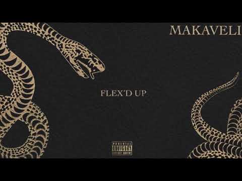 Makaveli- Flex’D Up