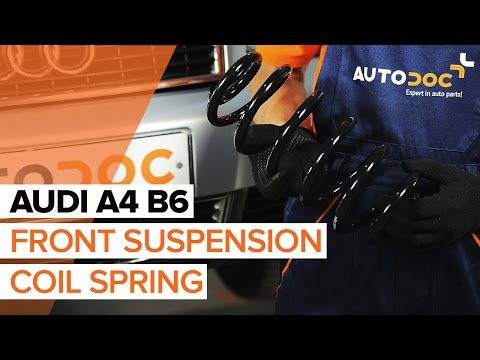 How to replace Front Springs on AUDI A4 B6 TUTORIAL | AUTODOC