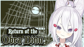 [ RETURN OF THE OBRA DINN  ] I am ruminating so hard right now [Phase-Connect]