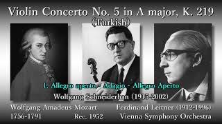 Mozart: Violin Concerto No. 5, Schneiderhan & Leitner (1952) モーツァルト ヴァイオリン協奏曲第5番 シュナイダーハン＆ライトナー