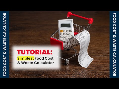 TUTORIAL The Simplest Food Costs Waste Calculator