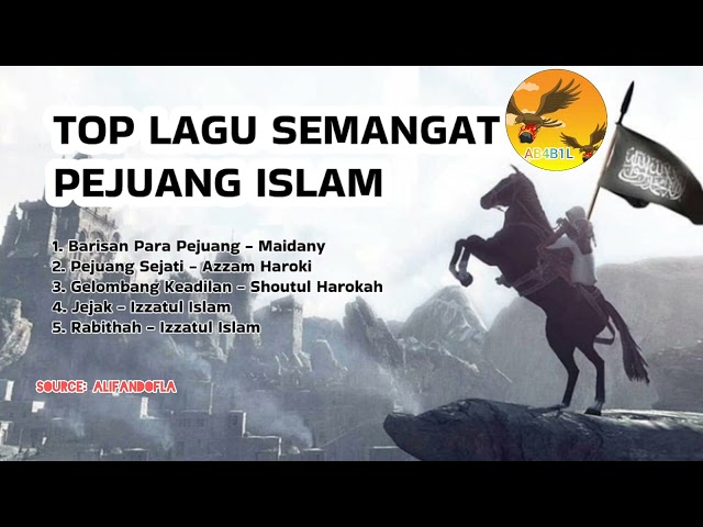 TOP LAGU PERJUANGAN ISLAM - MERINDING GETARKAN HATI class=