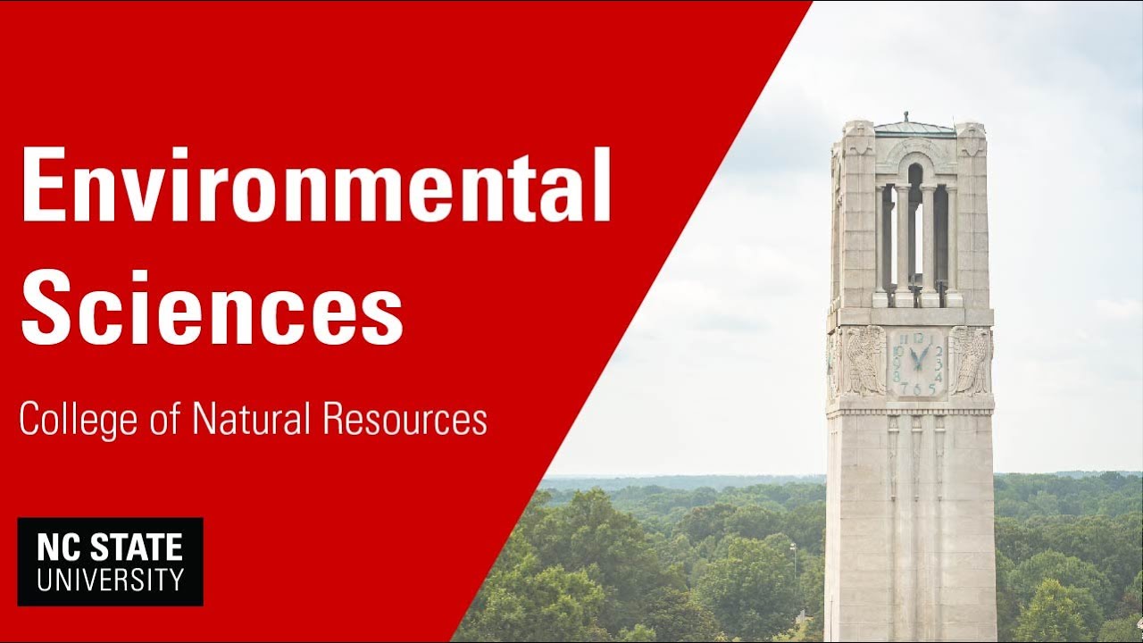 NC State University - College of Natural Resources - Environmental Sciences Major