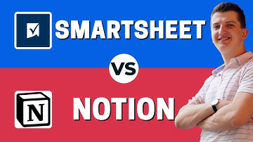 Notion vs Smartsheet - Which One Is Better?
