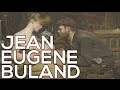 Jean eugene buland a collection of 21 paintings