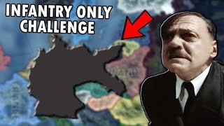 What If Germany Only Had Infantry Challenge?! HOI4 What If Germany Only Had Infantry Challenge?! HOI4
