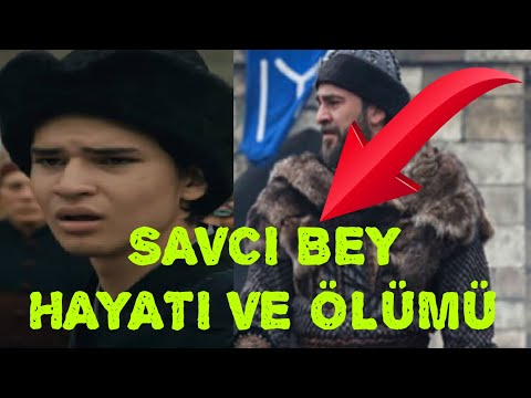 Ertuğrul Gazi'nin Oğlu Savcı Bey'in Hayatı ve Ölümü - \