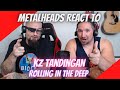 KZ TANDINGAN - ROLLING IN THE DEEP | Metalheads REACT #kztandingan #rollinginthedeep #adele