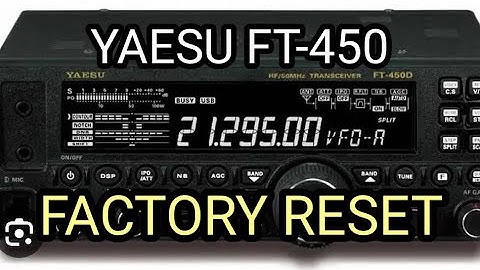 YAESU FT-450D , FACTORY RESET & FREE  PC CONTROL SOFTWARE LINK