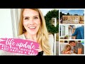 Major Life Update! (Building a house, moving, and having a baby!)