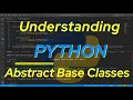Understanding Python: Abstract Base Classes
