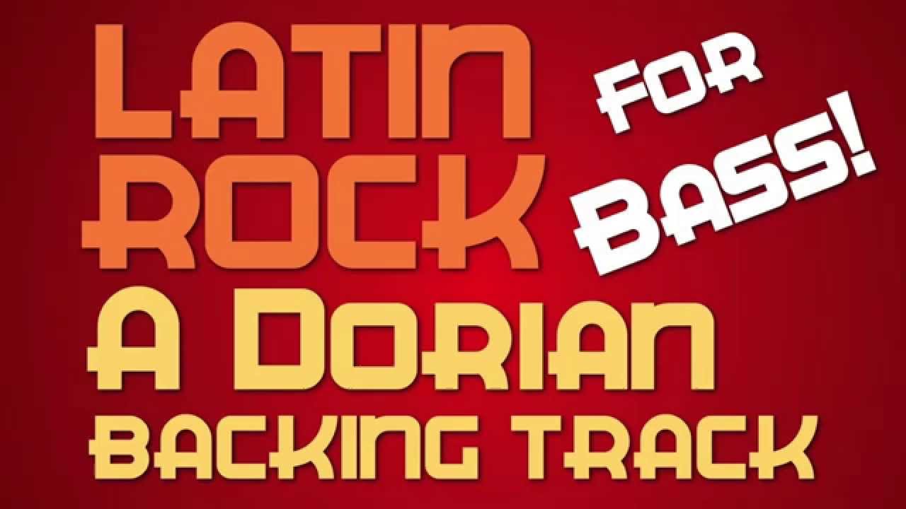 A Dorian Latin Rock Style Backing Track For Bass
