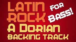 A Dorian Latin Rock Style Backing Track For Bass chords