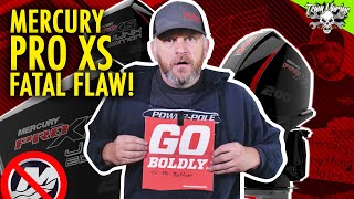 MERCURY PRO XS FATAL FLAW! (ARE YOU AT RISK?)