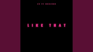 Like That - 23 Unofficial and Moelogo