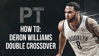 How To: Deron Williams Double Crossover - Pro Training