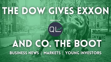 The Dow Gives Exxon, Pfizer, and Raytheon the Boot - Quarterly Learnings | Quarter-Life Investor