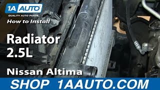 How to Replace Radiator 02-06 Nissan Altima How to Replace Radiator 02-06 Nissan Altima