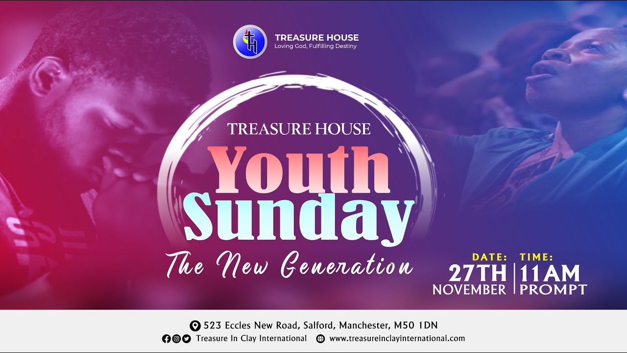 Treasure House Youth Sunday Generation Next 27th November 2022