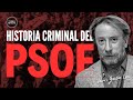 186 historia criminal del partido socialista con javier garca isac