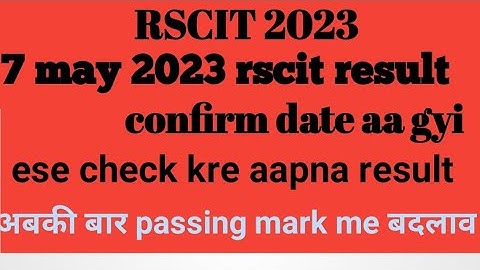 rscit 2023 | 7 may 2023 rscit result | rscit result 2023 | 7 may 2023 rscit result date