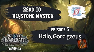 Zero to Keystone Master Episode 5 - Dragonflight Season 3 -Vault Opening and Week 4 in Review
