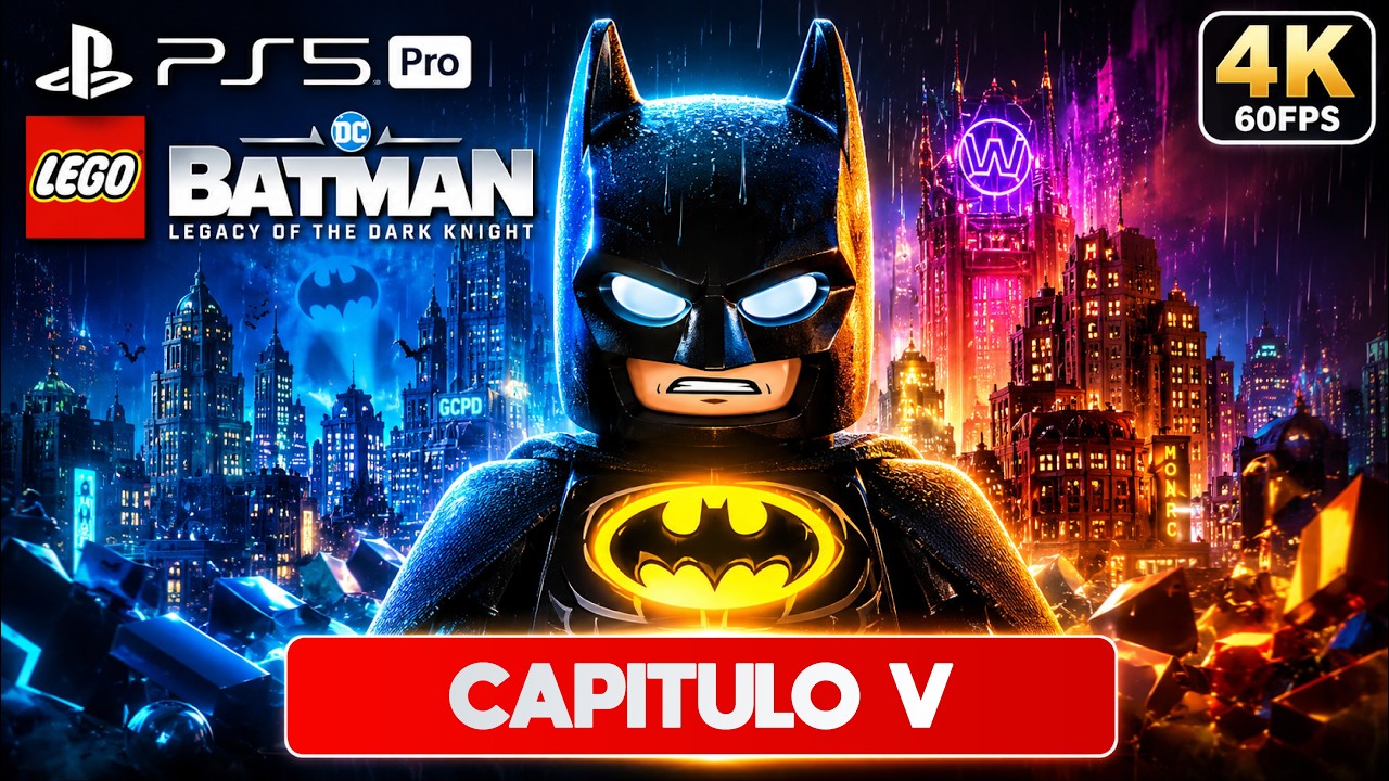 LEGO BATMAN LEGACY OF THE DARK KNIGHT Gameplay Walkthrough CAPITULO 5 [4K 60FPS PS5] SIN COMENTARIOS
