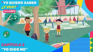 Yo digo no 👧🏼👦🏼| Educación sexual integral para niños de 2 a 5 años | ESI EP2 | Pakapaka