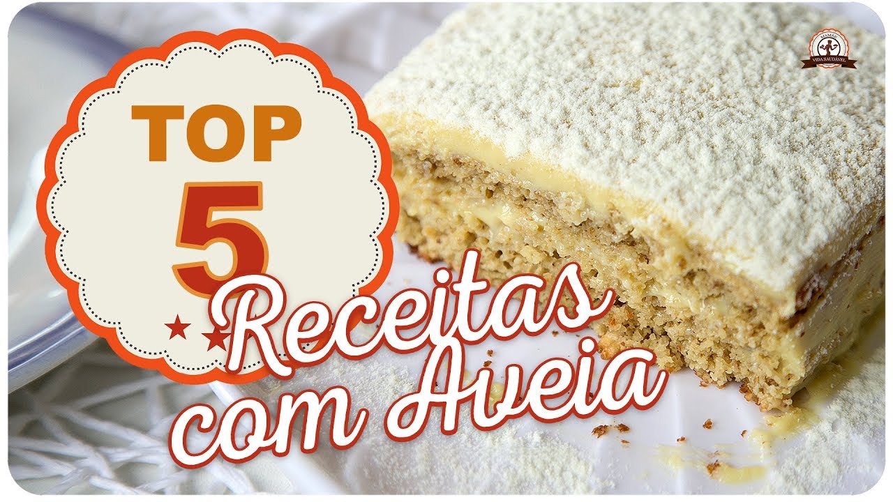 TOP 05 - RECEITAS COM AVEIA | Mamãe Vida Saudável #29