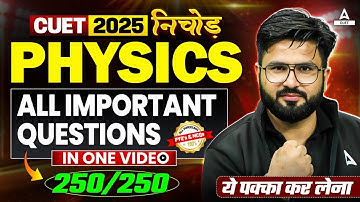 CUET 2025 Physics All Important Questions in One Shot | CUET Nichod