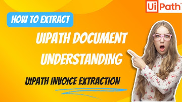 UiPath Invoice Extraction || UIiPath Document Understanding || UiPath Intelligent OCR - Tutorial