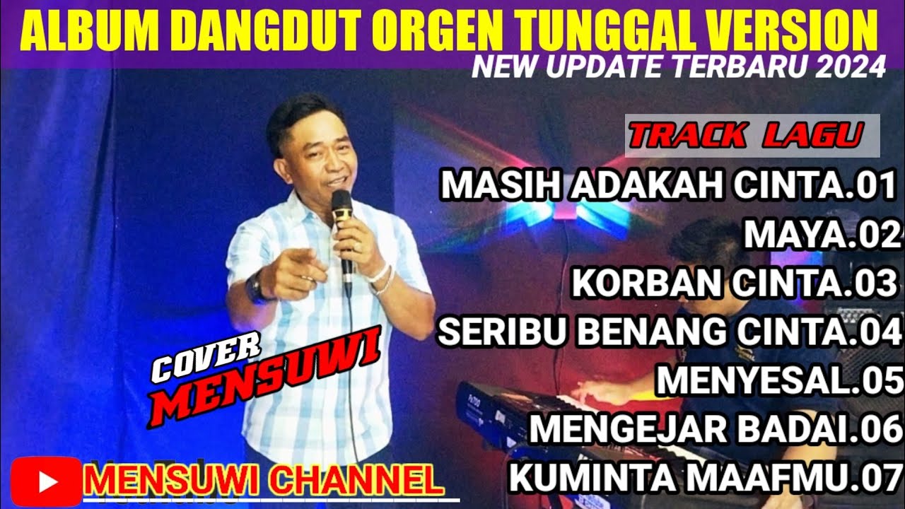 ALBUM DANGDUT ORGEN TUNGGAL VERSION  || cover mensuwi || @MENSUWI
