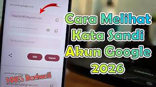 Cara Melihat Kata Sandi Akun Google