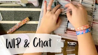 WIP and Chat - Let's kit down and talk about having a YouTube channel