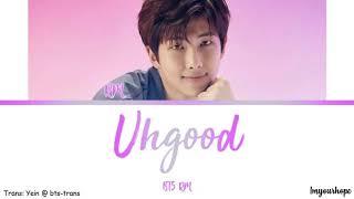 Video thumbnail of "BTS RM - Uhgood (어긋) [Color coded lyrics_Han/Rom/Eng]"