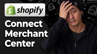 How to Connect Shopify to Google Merchant Center [2026 Full Tutorial]